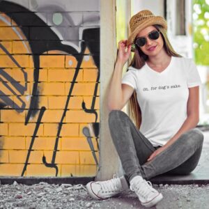 Woman Wearing Oh for dogs sake V-Neck White