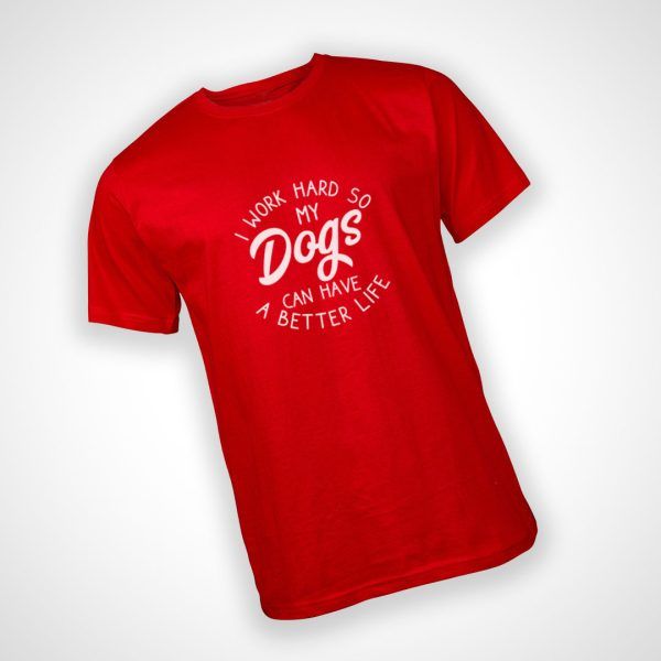 I work Hard Tee (Dogs) - Red