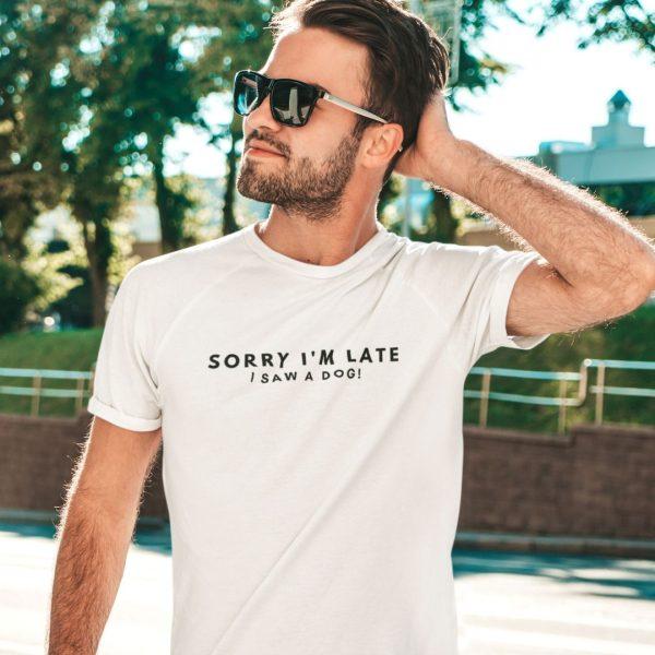 Man Wearing Sorry I'm Late Tee