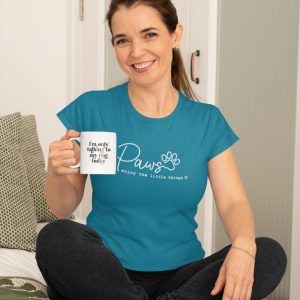 Woman Wearing Arctic Blue Paws & Enjoy the Little Things Tshirt